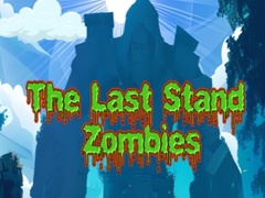 Spiel The Last Stand Zombies