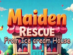 Spiel Maiden Rescue From Ice cream House