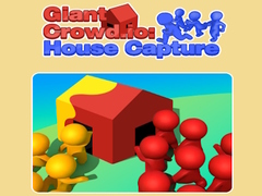 Spiel Giant Crowd io: House Capture