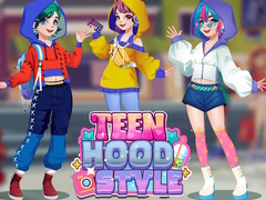 Spiel Teen Hood Style