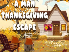 Spiel A Man Thanksgiving Escape