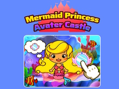 Spiel Mermaid Princess Avater Castle