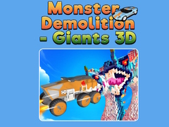 Spiel Monster Demolition - Giants 3D