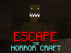 Spiel Escape the Horror Craft