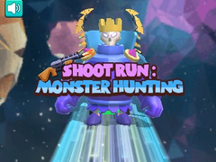 Spiel Shoot Run Monster Hunting