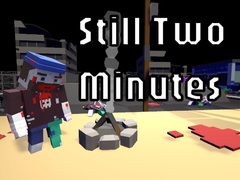 Spiel Still Two Minutes