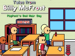 Spiel Tales from Billy McFrost: Pigfoot’s Bad Hair Day