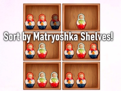 Spiel Sort by Matryoshka Shelves!