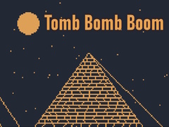 Spiel Tomb Bomb Boom