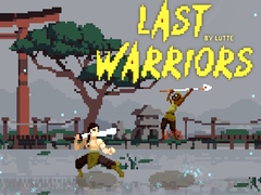 Spiel Last Warriors