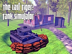 Spiel The Last Tiger: Tank Simulator