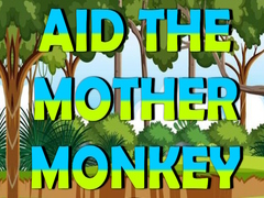 Spiel Aid The Mother Monkey