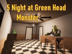 Spiel 5 Night at Green Head Monster