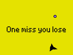 Spiel One Miss And You Lose