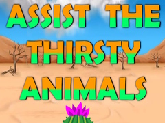 Spiel Assist The Thirsty Animals