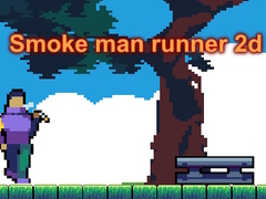 Spiel Smoke man runner 2d