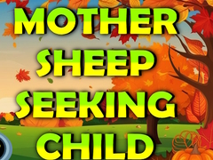 Spiel Mother Sheep Seeking Child