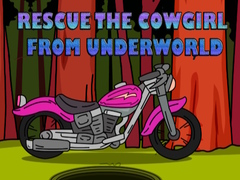 Spiel Rescue The Cowgirl From Underworld