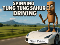 Spiel Spinning Tung Tung Sahur Driving