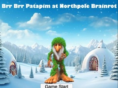 Spiel Brr Brr Patapim at Northpole Brainrot