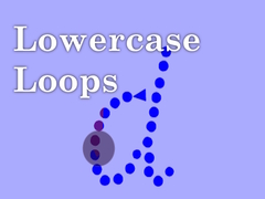 Spiel Lowercase Loops