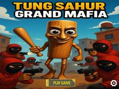Spiel Tung Sahur Grand Mafia