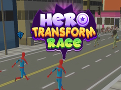 Spiel Hero Transform Race