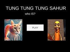 Spiel Tung Tung Tung Sahur Who Is?