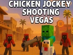 Spiel Chicken Jockey Shooting Vegas