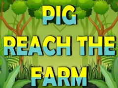 Spiel Pig Reach The Farm