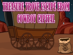 Spiel Treasure Trove Escape from Cowboy Capital