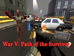 Spiel War V: Path of the Survivor