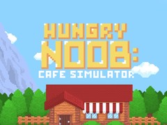 Spiel Hungry Noob Cafe Simulator