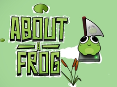 Spiel About a Frog