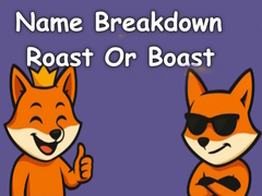 Spiel Name Breakdown Roast Or Boast