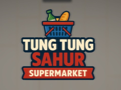 Spiel Tung Tung Sahur Supermarket