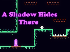 Spiel A Shadow Hides There