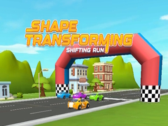 Spiel Shape Transforming Shifting Run