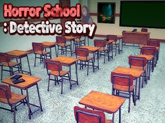 Spiel Horror School: Detective Story