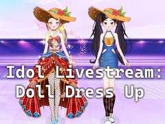 Spiel Idol Livestream: Doll Dress Up