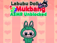 Spiel Labubu Doll Mukbang Asmr Unblocked