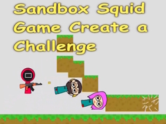 Spiel Sandbox Squid Game Create a Challenge