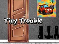 Spiel Tiny Trouble