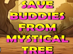 Spiel Save Buddies From Mystical Tree