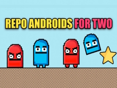 Spiel Repo androids for two