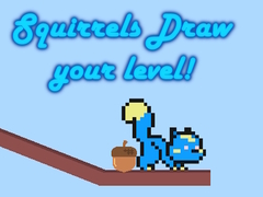 Spiel Squirrels Draw your level!