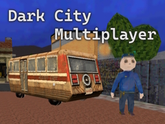 Spiel Dark City Multiplayer