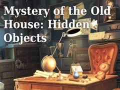 Spiel Mystery of the Old House: Hidden Objects