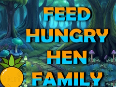Spiel Feed Hungry Hen Family
