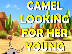 Spiel Camel Looking For Her Young
